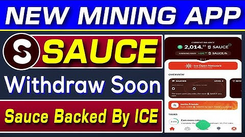 Sauce New Mining App 2024 | Sauce mining Backed By Ice Network | Sauce Withdraw Soon | Rizwan Blouch