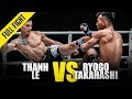 Thanh Le vs. Ryogo Takahashi | ONE Full Fight | January 2020