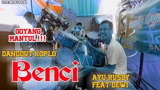 #RUSDY OYAG LIVE SHOW CILILIN - HATE AYURUSDY FEAT DEWI #DANGDUTKOPLO