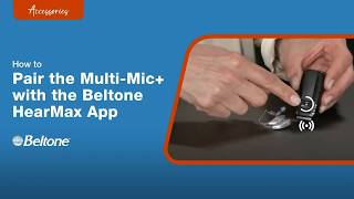 How to Pair Multi-Mic+ and Beltone HearMax App | Beltone screenshot 3