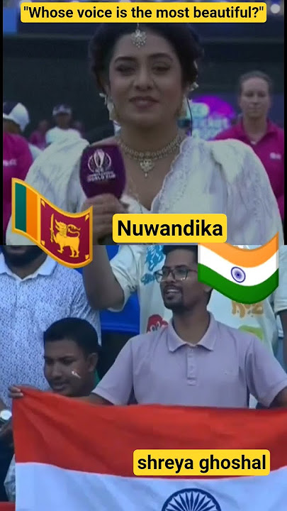 Whose voice is the most beautiful?' #nuwandikasenarathna #shreyaghoshal #iccwomenworldcup2025