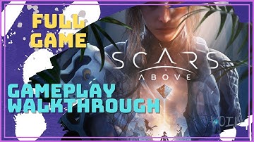 Scars Above - Full Game Walkthrough [4K60] [No Commentary]
