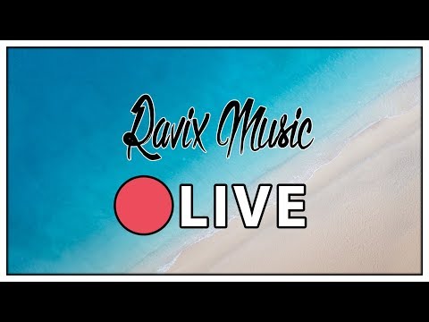 Best Gaming Music ? 24/7 Free Music Live Stream | dance | house | chill Ravix Music Radio NEW 2018