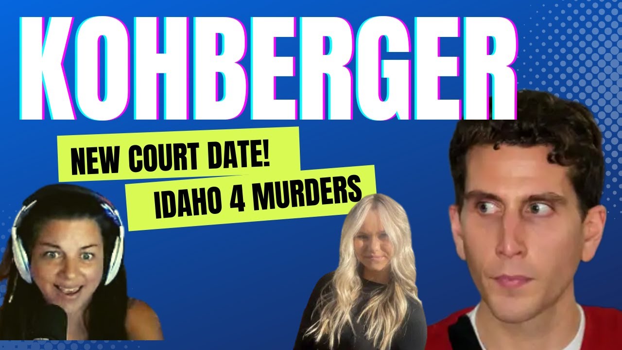BRYAN KOHBERGER NEW COURT DATE IN MAY! MOSCOW IDAHO MURDERS - YouTube