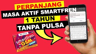 Cara Cek Dan Memperpanjang Masa Aktif Nomor Smartfren 1 Tahun Tanpa Pulsa Youtube