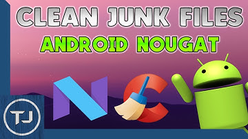 How To Delete Useless Junk Files On Android Nougat! 2017!