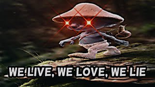 We Live We Love We Lie (Blue Smurf Cat Meme)