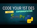 The Ultimate SimPy Experimentation Guide | Code your first DES PART 5