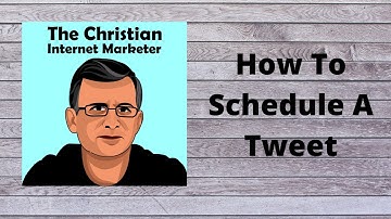 How To Schedule A Tweet