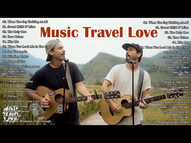 Music Travel Love Greatest Hits Full Album _ Best Songs Of Music Travel Love  - Music Cover class=