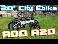 Ado A20 City Ebike 🚲 Light , 20" Wheels , Fast 40km/h 🚀 Better than Fiido D4s ?!