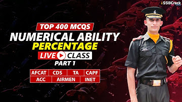 Top 400 Most Expected Questions in Numerical Ability | Percentage Part 1 | AFCAT CDS TA & All Exams