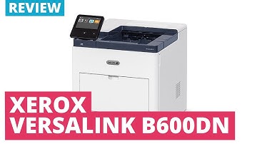 Printerland Review: Xerox Versalink B600DN A4 Mono Laser Printer