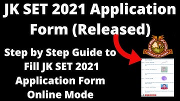 JK SET 2021 Application Form (Released) - How to Fill JK SET 2021 Application Form Online Mode
