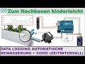 Anleitung automatische Pflanzen BEWÄSSERUNG & DATALOGGING Arduino uno (DIY selber nachbauen) + Code!