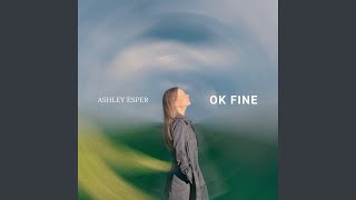 Watch Ashley Esper Ok Fine video