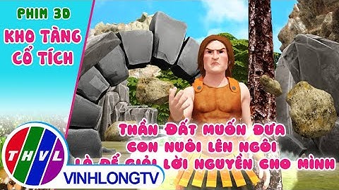 Thần Đất muốn đưa con nuôi lên ngôi là để giải lời nguyền cho mình | Kho Tàng Phim Cổ Tích 3D