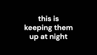 🫩this is keeping them up at night