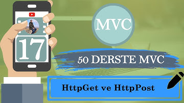 Mvc Ders 17 HttpGet ve HttpPost