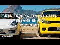 Gran Error x Elvana Gjata - Besame En Rio (VSM Remix) [Lyrics]