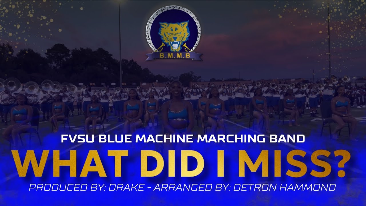 FVSU BLUE MACHINE MARCHING BAND - WHAT DID I MISS - 4K