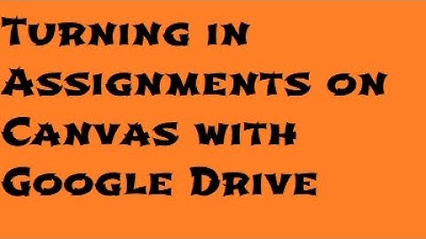 Intro to Copying/Turning In a Google Slides into Canvas