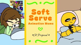 Soft Serve Animation Meme [2nd] ~ A Proposal ~ screenshot 5
