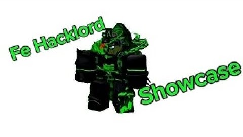 Fe Hacklord Showcase | By quiz bot | Special for Guy who play use script