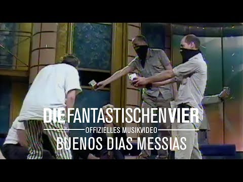 Die Fantastischen Vier - Buenos Dias Messias (Offizielles Musikvideo)