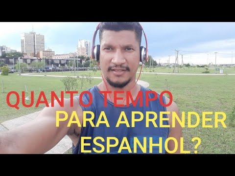 Quanto tempo demora para aprender espanhol. - YouTube