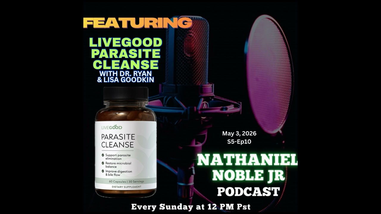 LiveGood Parasite Cleanse (Gut health. Gentle detox. Whole-body wellness.) with Dr. Ryan and Lisa...
