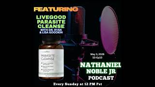 LiveGood Parasite Cleanse (Gut health. Gentle detox. Whole-body wellness.) with Dr. Ryan and Lisa...