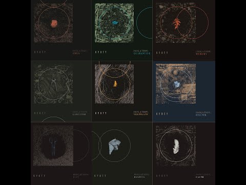 KYOTY - The Isolation Series [FULL ALBUM] 2020