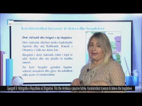 Gjeografi 9 - Hidrografia e Republikës së Shqipërisë: Roli dhe rëndësia e pasurive hidrike.