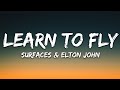 Surfaces Elton John Learn To Fly Lyrics mp3