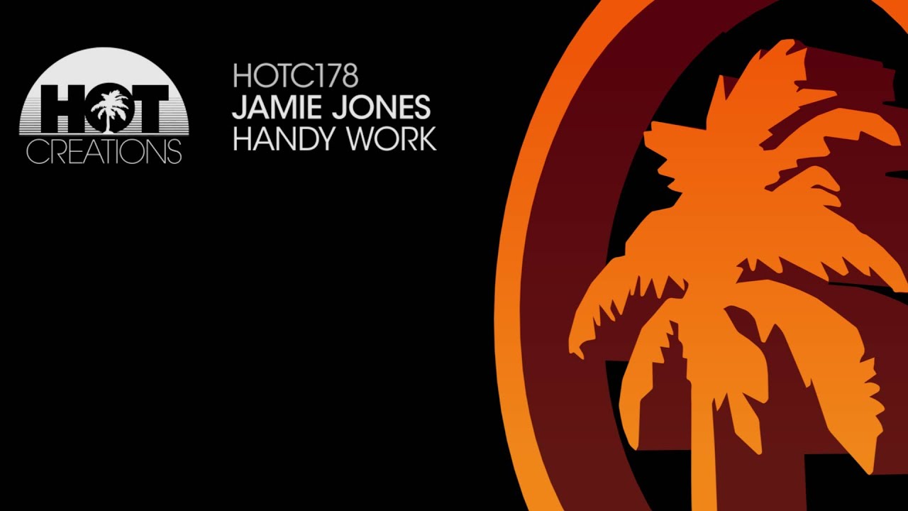Watch Jamie Jones - Handy Work on YouTube Watch Jamie Jones - Handy Work on YouTube