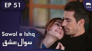 Sawal e Ishq | Black and White Love - Episode 51 | Turkish Drama | Urdu Dubbing | RE1W