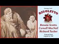 Capture de la vidéo RIGOLETTO Buenos Aires 1967  Renata Scotto  Cornell MacNeil   Richard Tucker