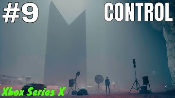 CONTROL [Part 9] Xbox Series X No-Commentary Raw Gameplay Walkthrough Live-Stream