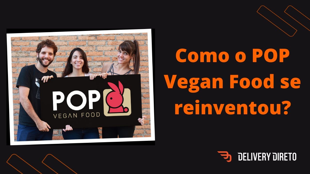 Como o POP Vegan Food se reinventou! YouTube