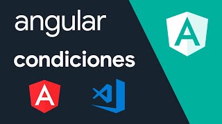 ✔️ Angular | Condiciones y plantillas | Parte 3 | Curso Básico | Tutorial ✔️