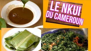 COMMENT PREPARER LE NKUI, LE COUSCOUS  ET LEGUMES BAMILEKE (Sauce Gluante)  #237