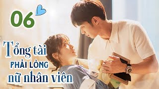 Tổng Tài Bá Đạo Phải Lòng Nữ Nhân Viên - Phần 6 | CHÀNG TRAI CUỒNG SẠCH SẼ THÂN YÊU CỦA TÔI