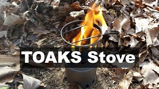 The best backpacking ultralight wood burning stove, TOAKS titanium wood stove