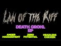 LAW OF THE RIFF - DEATH GROHL (FULL EP 2025)