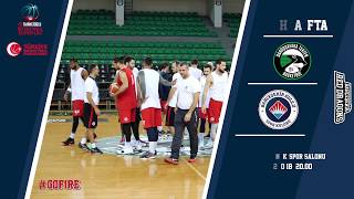 Darüşşafaka Tekfen - Bahçeşehir Koleji Maç Öncesi