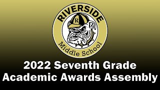 2022 7th Grade Academic Awards