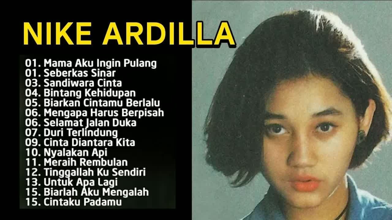 NIKE ARDILLA FULL ALBUM TEMBANG KENANGAN HITS TERBAIK SEPANJANG MASA SEBERKAS SINAR