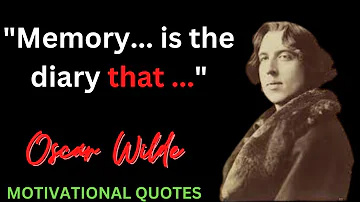 20 Motivational quotes from Oscar Wilde, Irish Author that are worth I Best Motivational video (#3)