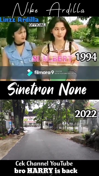 Lokasi Kursus NIKE ARDILLA dan Krisdayanti di film None tahun 1994 vs Sekarang #duludansekarang